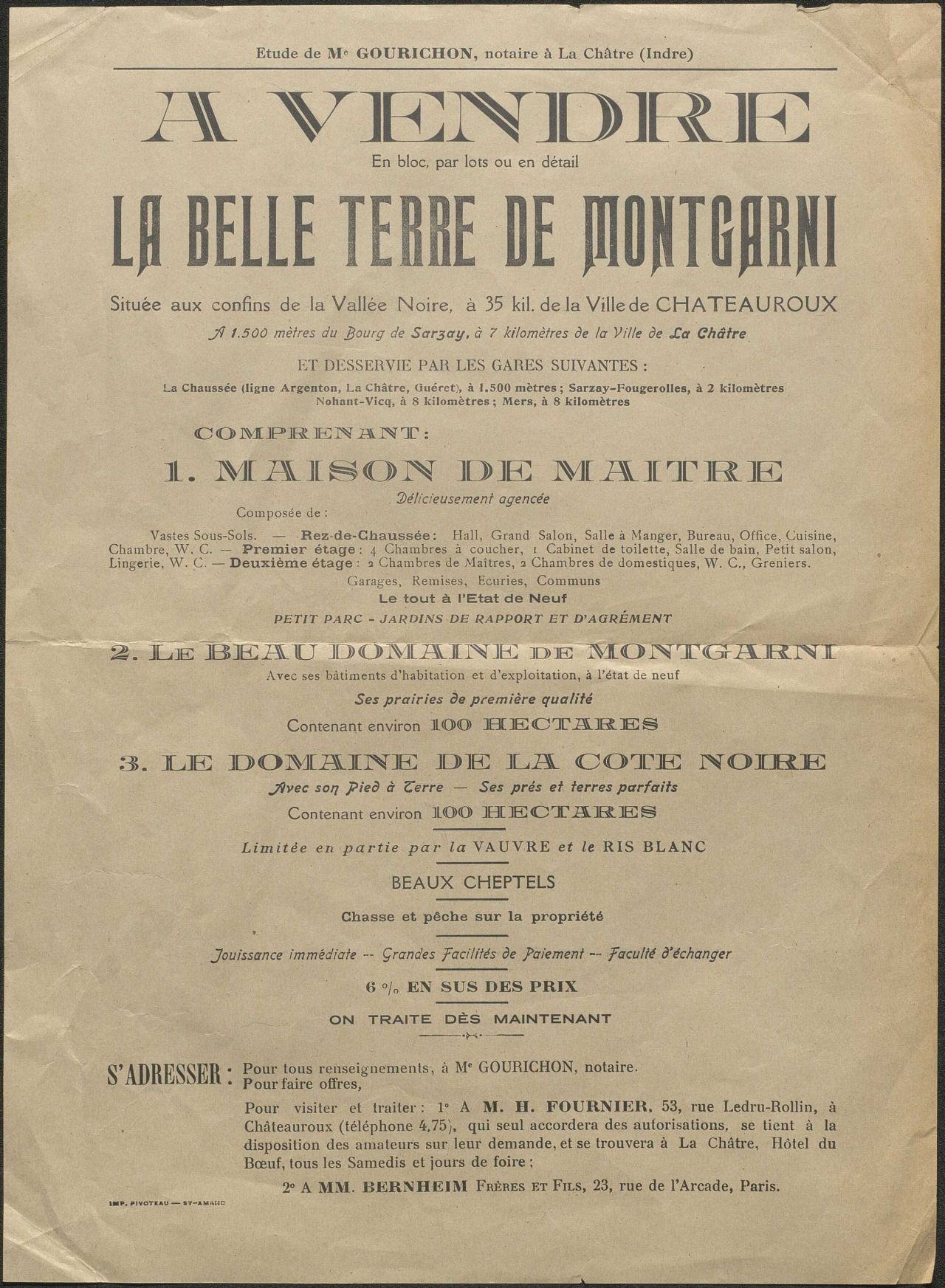"A vendre. En bloc, par lots ou en détail. La belle terre de Montgarni".
